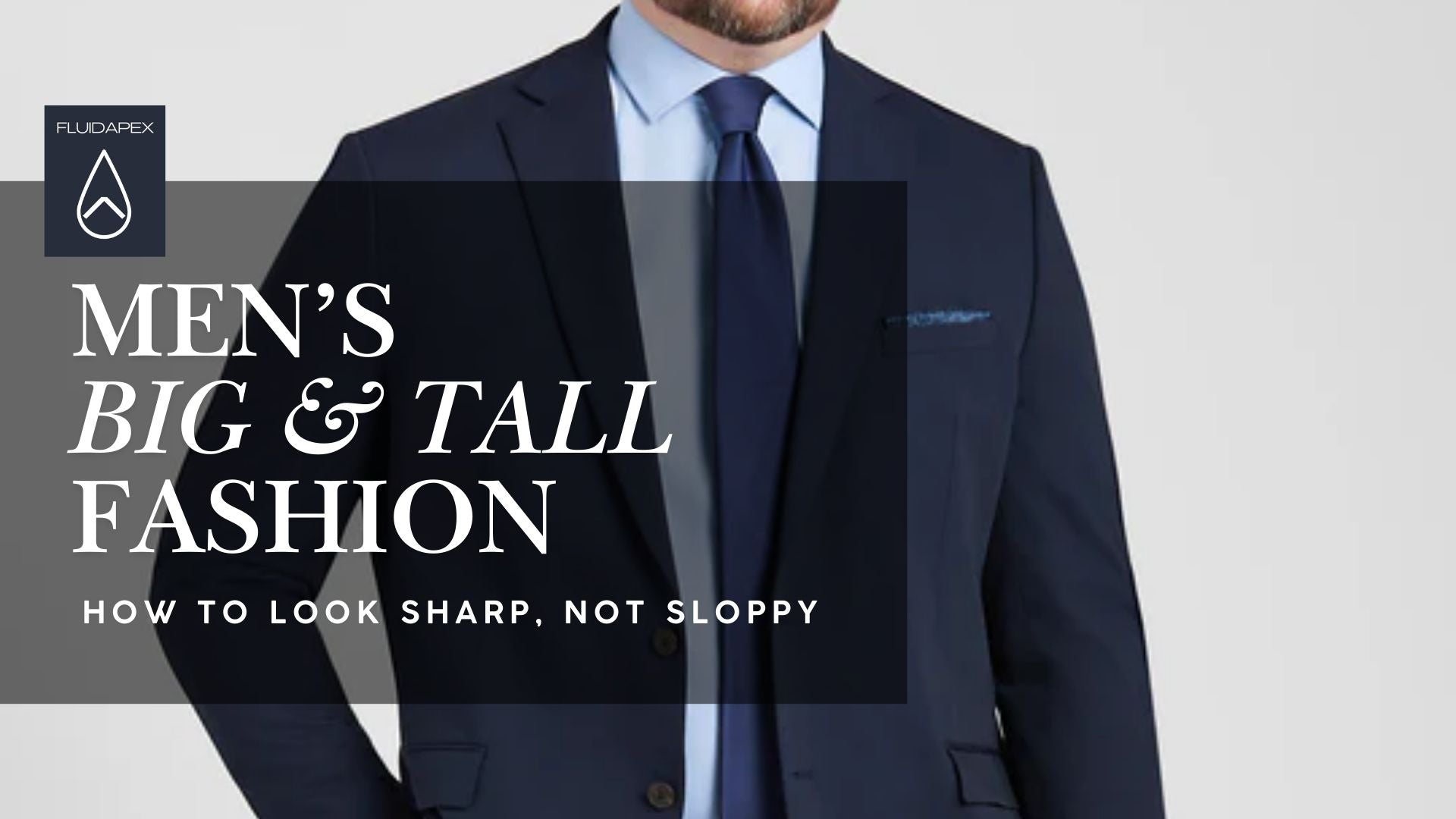 Men’s big and tall fashion with a navy blazer and refined fit